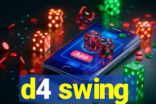 d4 swing